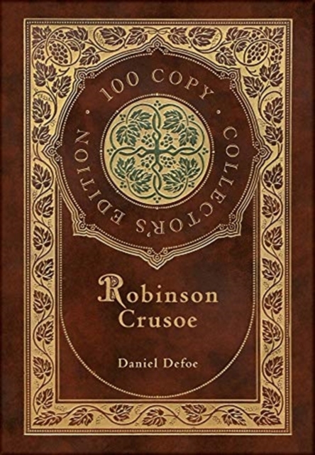 Robinson Crusoe (100 Copy Collector's Edition), Hardback Book