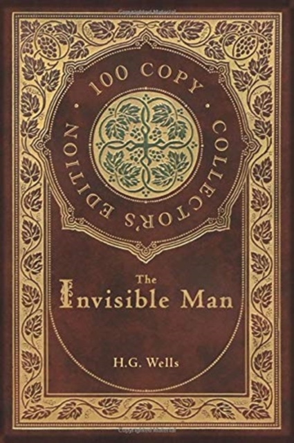 The Invisible Man (100 Copy Collector's Edition), Hardback Book