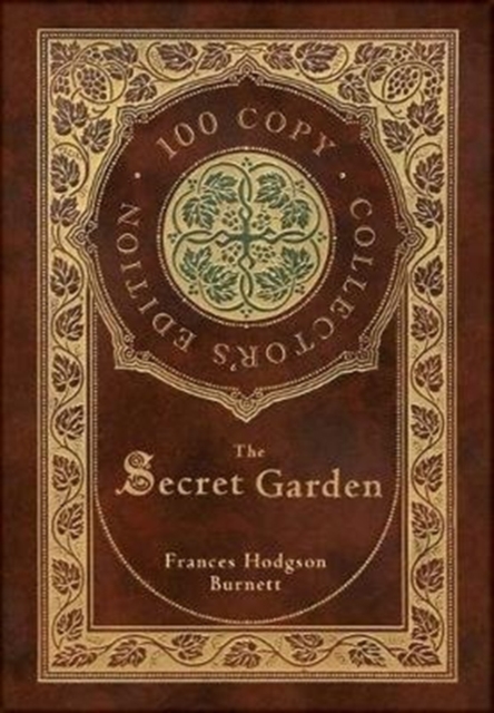 The Secret Garden (100 Copy Collector's Edition), Hardback Book