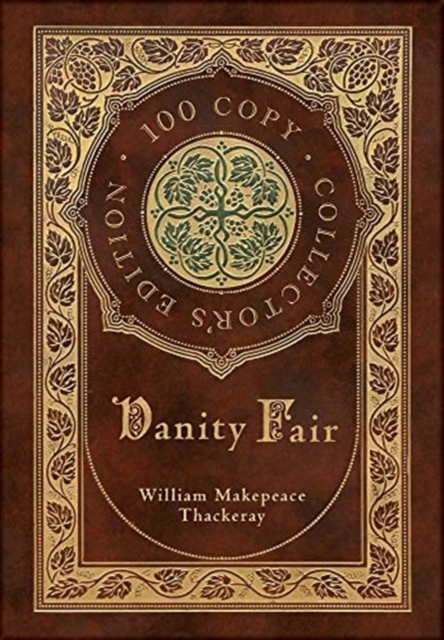 Vanity Fair (100 Copy Collector's Edition), Hardback Book