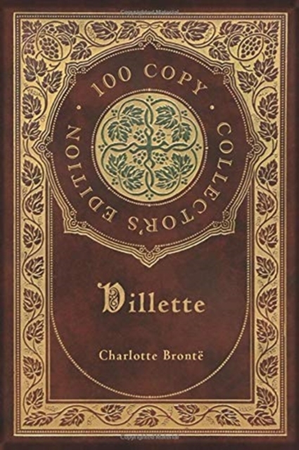 Villette (100 Copy Collector's Edition), Hardback Book