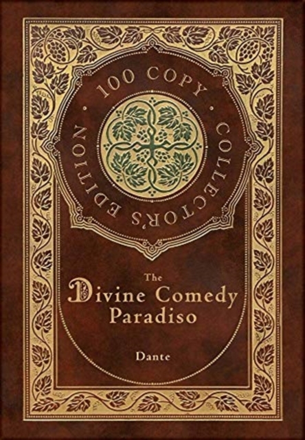 The Divine Comedy : Paradiso (100 Copy Collector's Edition), Hardback Book