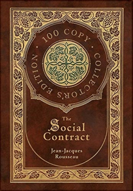 The Social Contract (100 Copy Collector's Edition), Hardback Book