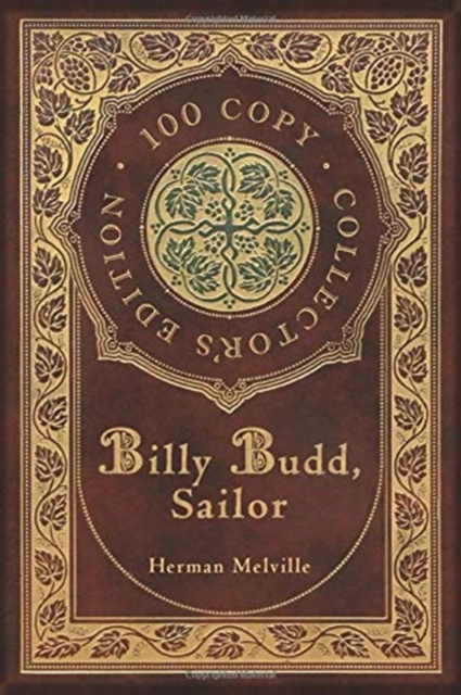 Billy Budd, Sailor (100 Copy Collector's Edition), Hardback Book