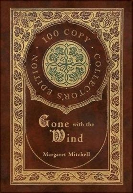 Gone with the Wind (100 Copy Collector's Edition), Hardback Book