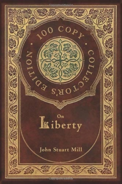 On Liberty (100 Copy Collector's Edition), Hardback Book