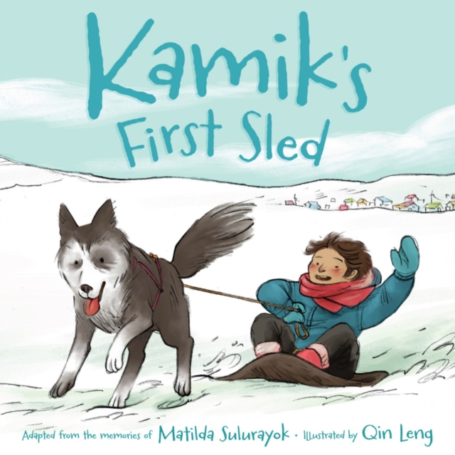 Kamik's First Sled, Paperback / softback Book