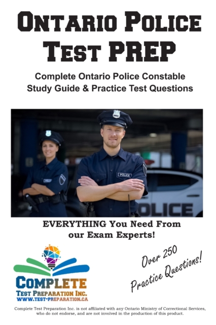 Ontario Police Test Prep : Complete Ontario Police Constable Study Guide & Practice Test Questions, Paperback / softback Book