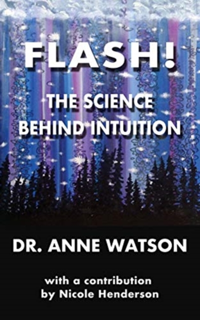 Flash! : The Science Behind Intuition, Paperback / softback Book