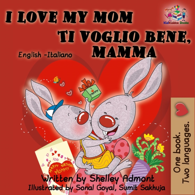 I Love My Mom Ti voglio bene, mamma : English Italian, EPUB eBook
