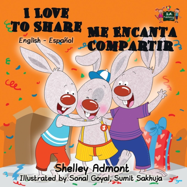 I Love to Share Me Encanta Compartir : English Spanish Bilingual Edition, Paperback / softback Book