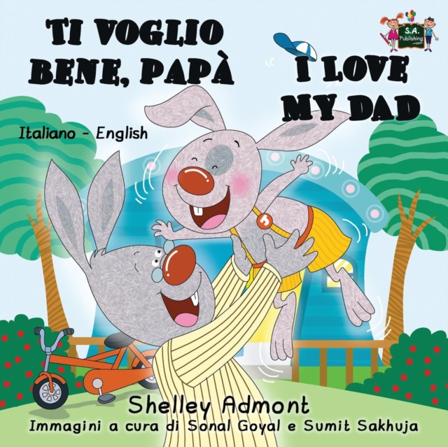Ti voglio bene, pap? I Love My Dad : Italian English Bilingual Edition, Paperback / softback Book