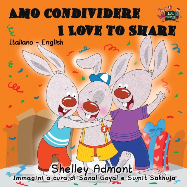 Amo Condividere I Love to Share : Italian English Bilingual Edition, Paperback / softback Book