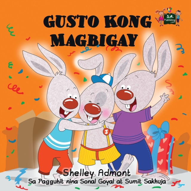 Gusto Kong Magbigay : I Love to Share (Tagalog Edition), Paperback / softback Book