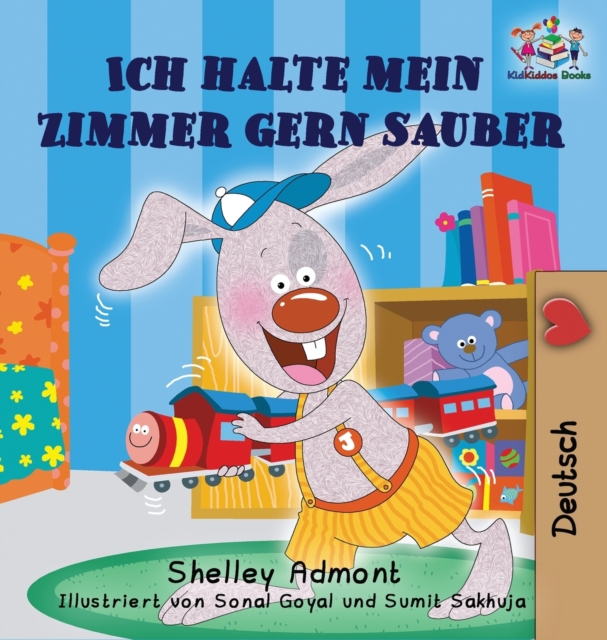 Ich Halte Mein Zimmer Gern Sauber : I Love to Keep My Room Clean (German Edition), Hardback Book