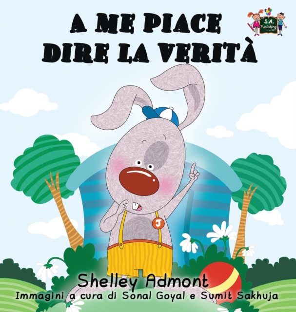 A me piace dire la verit? : I Love to Tell the Truth (Italian Edition), Hardback Book
