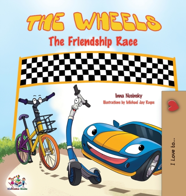 The Wheels : The Friendship Race, Hardback Book