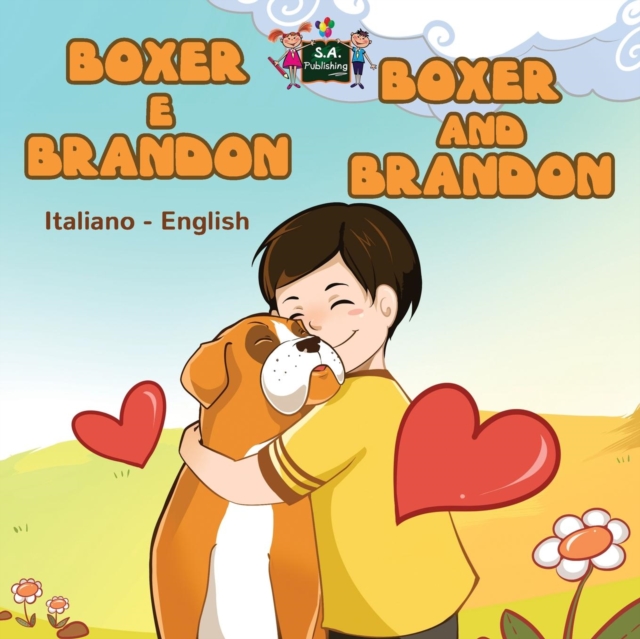 Boxer e Brandon Boxer and Brandon : Italian English Bilingual Edition, Paperback / softback Book
