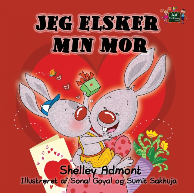 Jeg Elsker Min Mor : I Love My Mom (Danish Edition), Paperback / softback Book