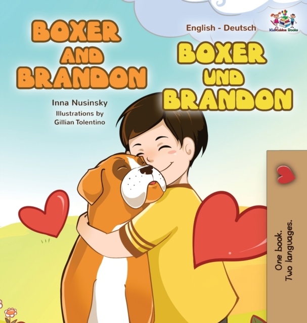 Boxer and Brandon Boxer und Brandon : English German Bilingual Edition, Hardback Book