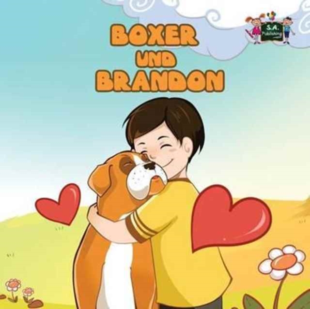 Boxer und Brandon : Boxer and Brandon (German edition), Paperback / softback Book