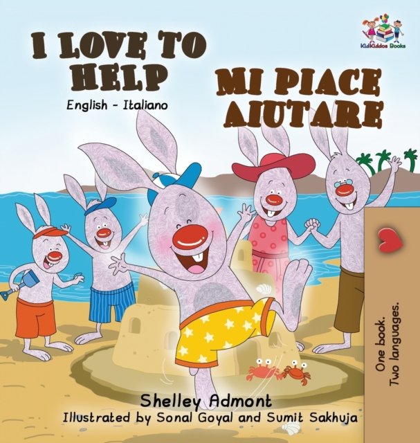 I Love to Help Mi Piace Aiutare : English Italian Bilingual Edition, Hardback Book