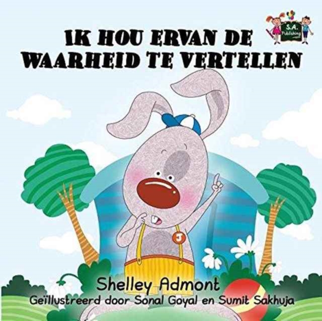 Ik Hou Ervan de Waarheid Te Vertellen : I Love to Tell the Truth (Dutch Edition), Paperback / softback Book
