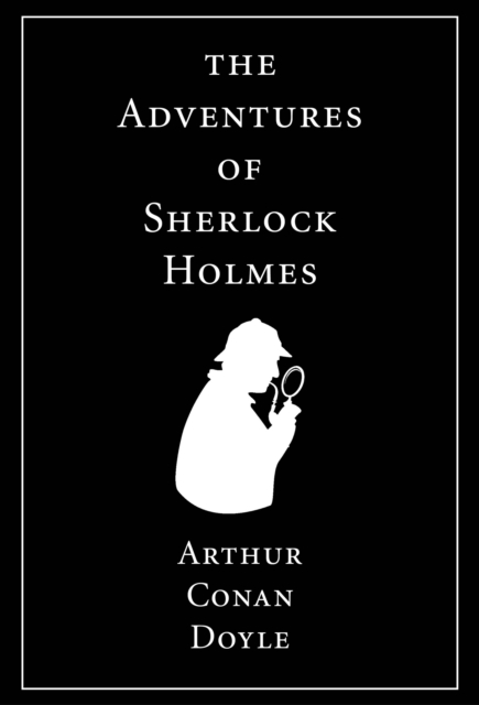 The Adventures of Sherlock Holmes : Illustrated, EPUB eBook