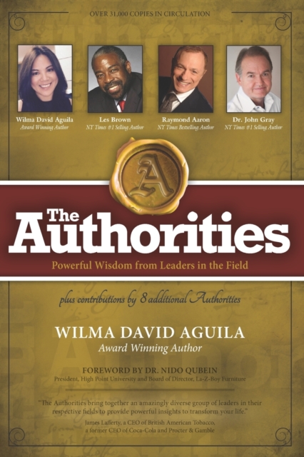 The Authorities - Wilma David Aguila : Powerful Wisdom from Leaders in the Field, Paperback / softback Book