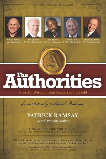 The Authorities - Patrick Ramsay : Powerful Wisdom from Leaders in the Field, Paperback / softback Book