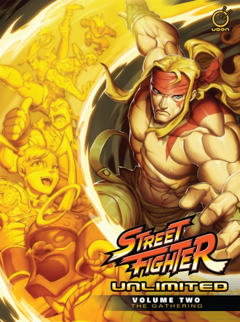 Street Fighter Unlimited Volume 2: The Gathering, Hardback Book