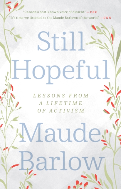 Still Hopeful : Lessons from a Lifetime of Activism, PDF eBook
