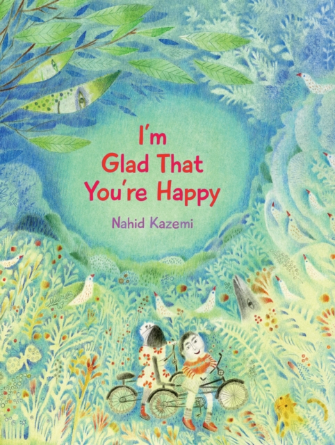 I'm Glad That You're Happy, Hardback Book