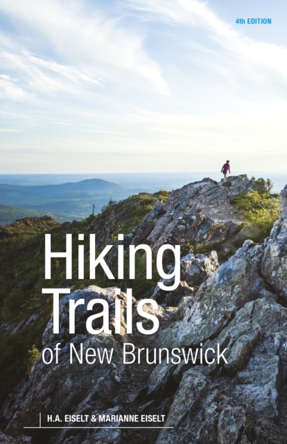 Hiking Trails of New Brunswick, 4th edition, Paperback / softback Book