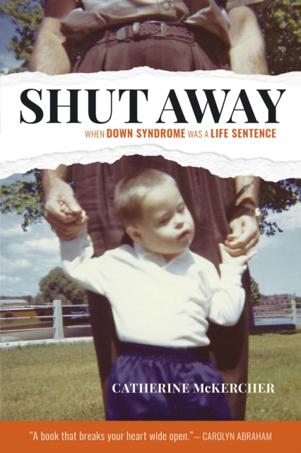 Shut Away : When Down Syndrome Was a Life Sentence, Paperback / softback Book