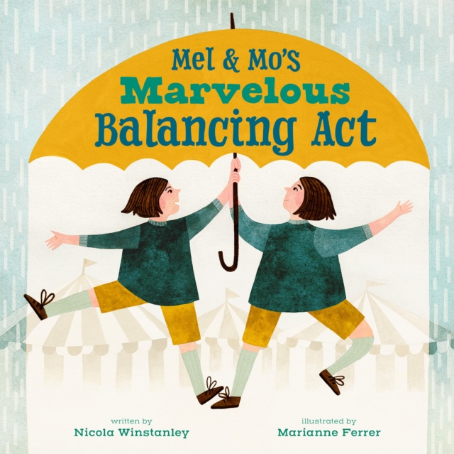 Mel and Mo's Marvelous Balancing ACT, Hardback Book