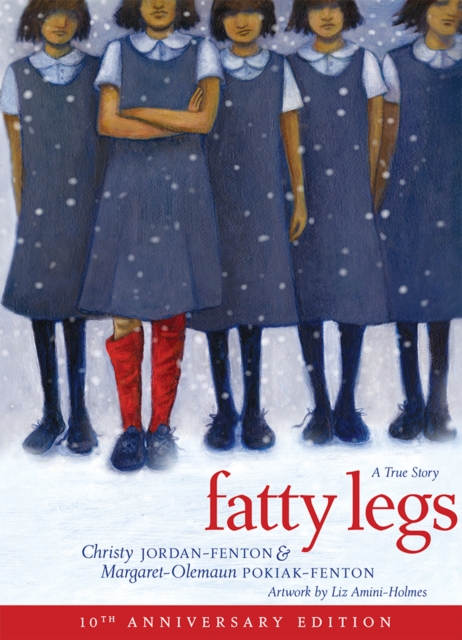 Fatty Legs (10th Anniversary Edition), Paperback / softback Book