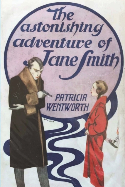 The Astonishing Adventure of Jane Smith, Paperback / softback Book