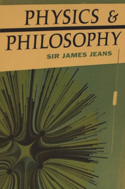 Physics and Philosophy, Paperback / softback Book