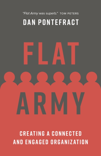 Flat Army : Creating a Connected and Engaged Organization, EPUB eBook