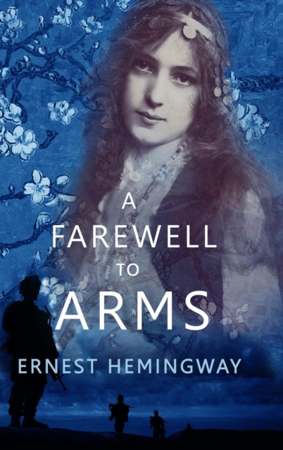 A Farewell to Arms, Hardback Book
