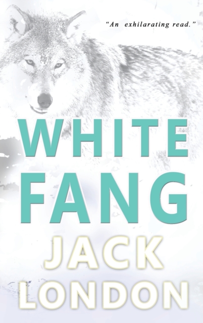 White Fang : Collector's Edition, Hardback Book