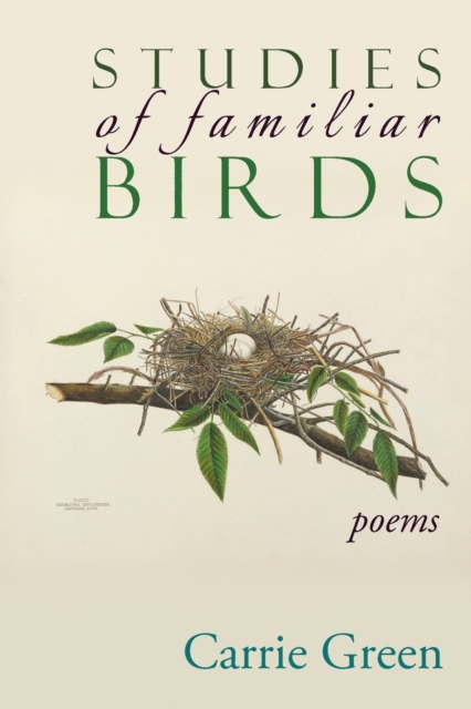 Studies of Familiar Birds : Poems, Paperback / softback Book