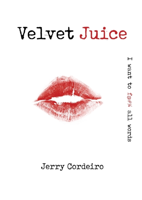 Velvet Juice, Paperback / softback Book