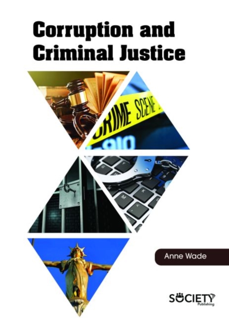 Corruption and Criminal Justice, Hardback Book