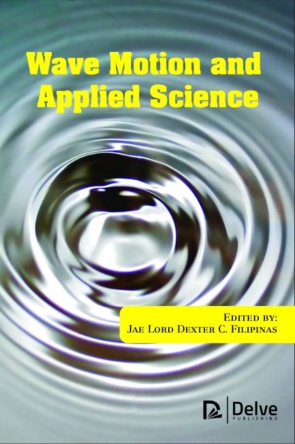 Wave Motion and Applied Science, Hardback Book
