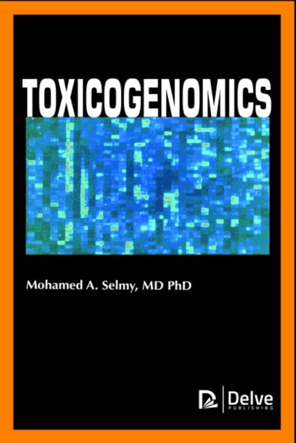 Toxicogenomics, Hardback Book