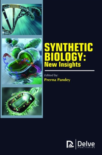 Synthetic Biology : New Insights, Hardback Book