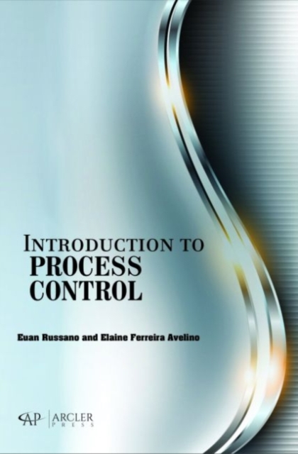 Introduction to Process Control, Hardback Book