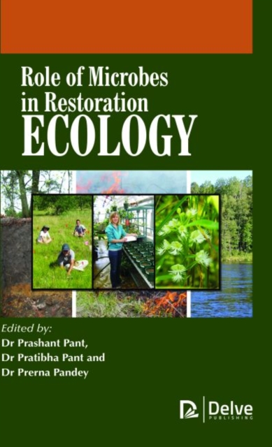 Role of Microbes in Restoration Ecology, Hardback Book